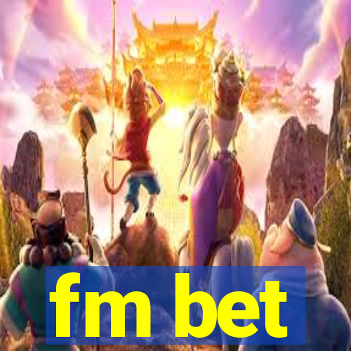 fm bet